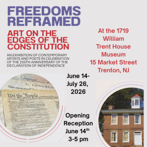 Freedoms Reframed: Art on the Edges of the Constitution An Exhibition and Associated Programs
