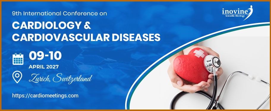 9th International Conference on Cardiology & Cardiovascular Diseases