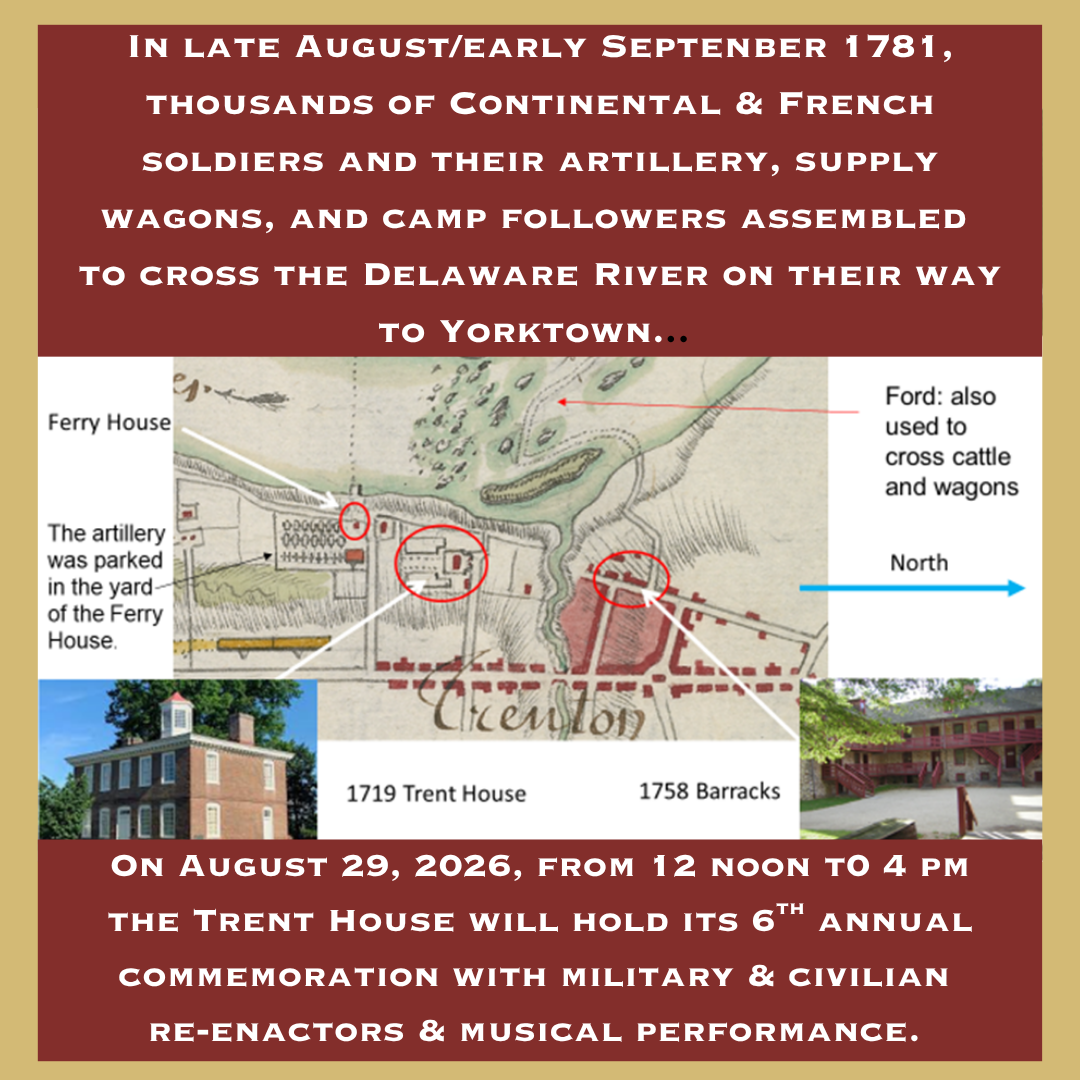 Generals Washington & Rochambeau at Trenton: Rendezvous & Crossing, 1781 6th Annual Commemoration Saturday, August 29, 2026 - 12 noon to 4 pm